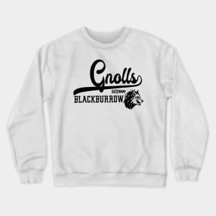 Blackburrow Gnolls Baseball Crewneck Sweatshirt